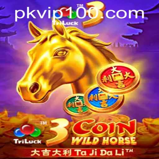 Unveiling the Excitement of 3CoinWildHorse with PKVIP